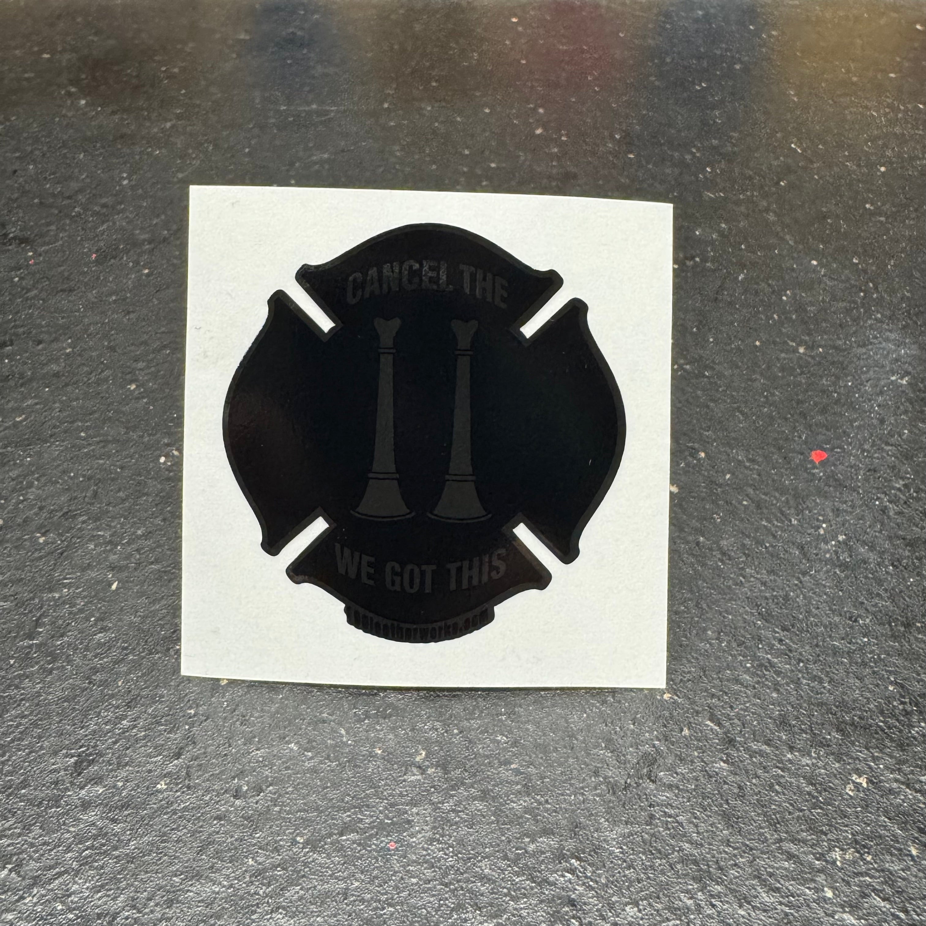 Cancel The ... We Got This. (Maltese Cross Style decal) image 14